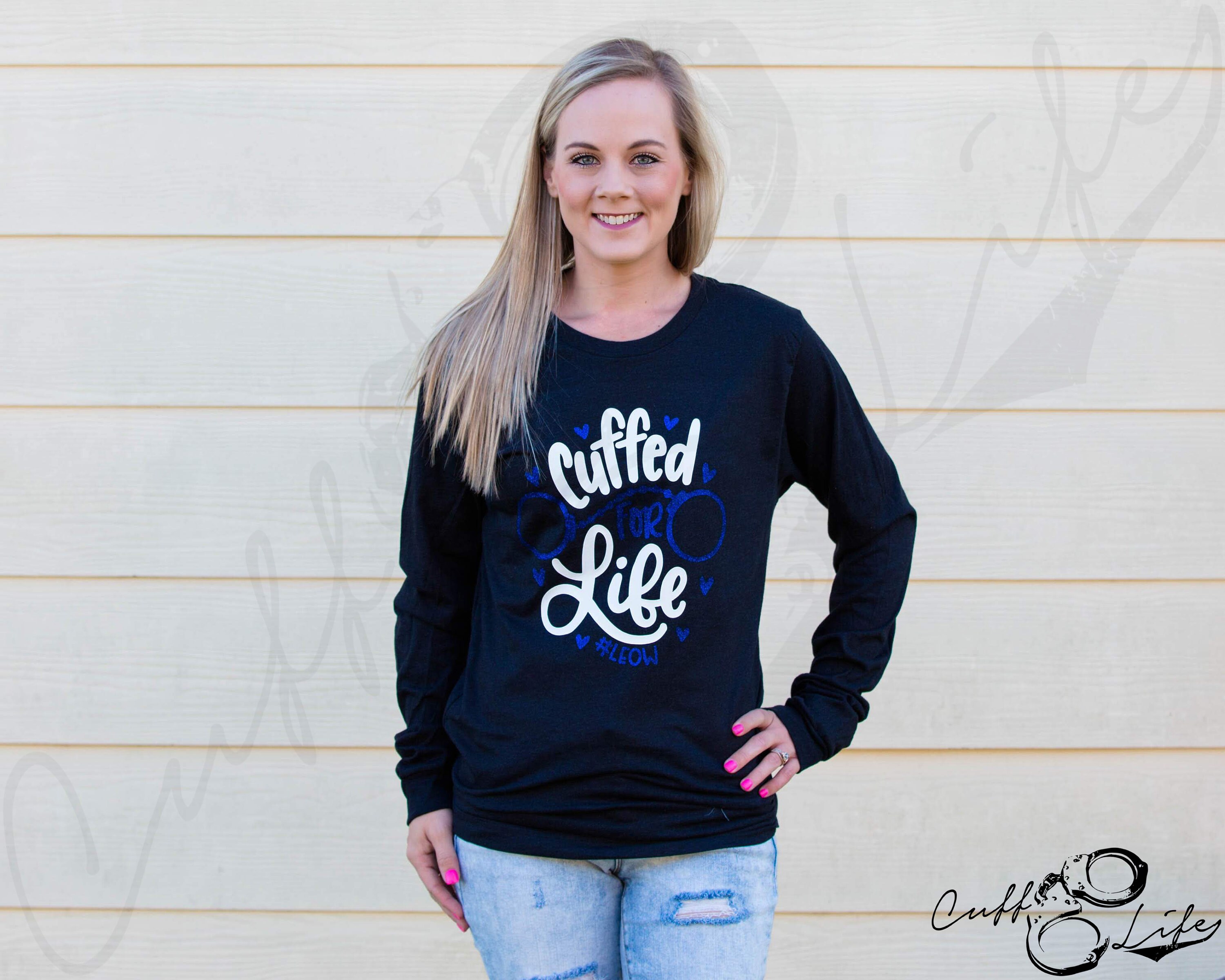 Cuffed for Life © Long Sleeve Shirt / Police Wife Shirt / Thin - Etsy