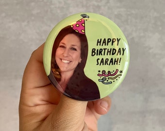 custom personalized birthday party photo button // HAPPY BIRTHDAY [NAME]!