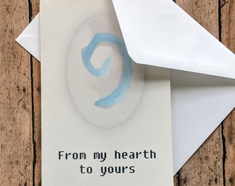 Hearthstone From My Hearth to Yours Greeting Card | gift | birthday | holiday | holiday | valentine | stocking