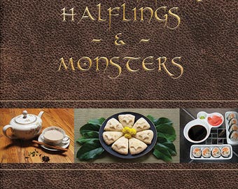 Cooking for Halflings & Monsters: 111 Comfy, Cozy Recipes for Fantasy-Loving Souls