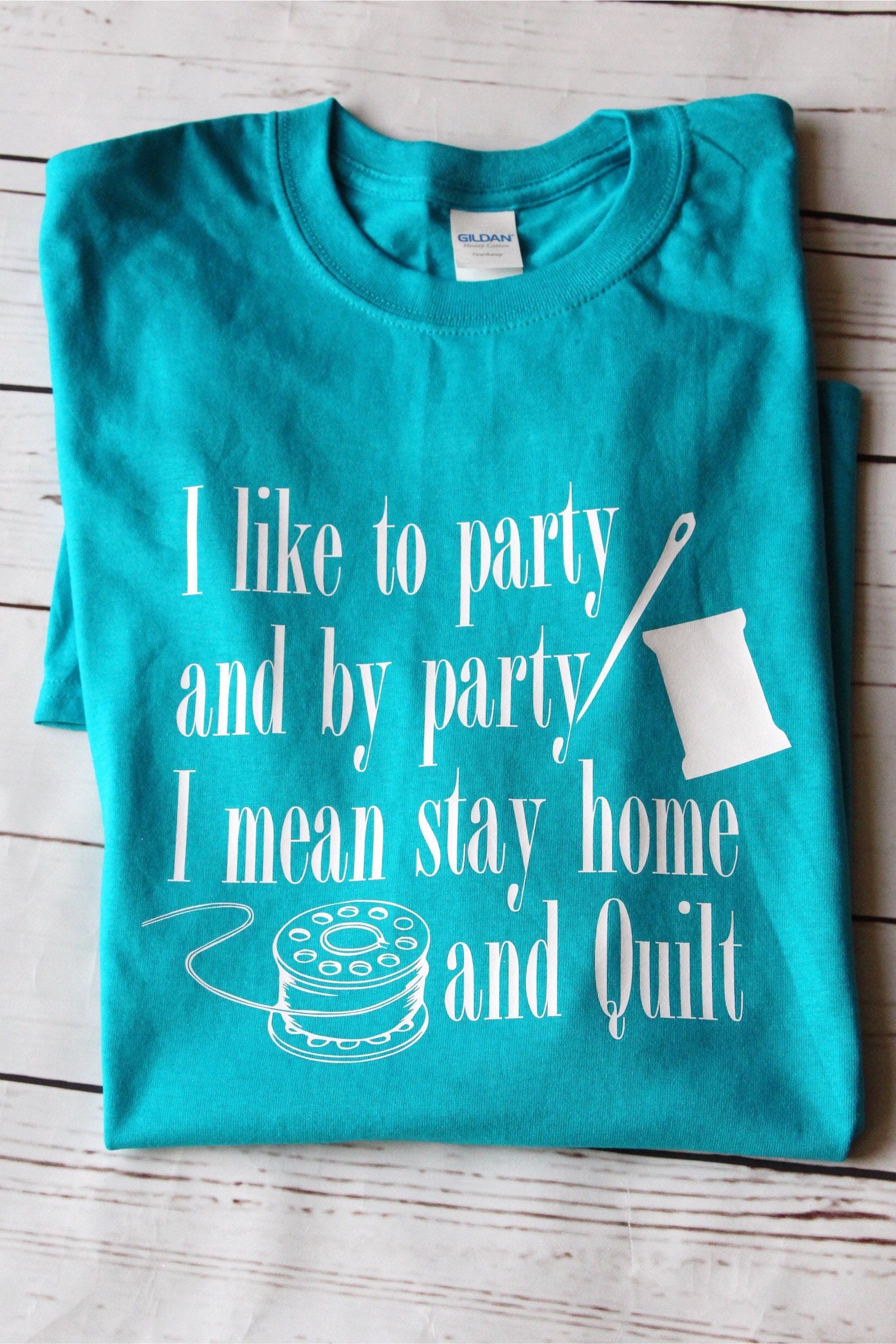 Funny Quilting Shirts Quilting Tee Shirts I like to party Etsy