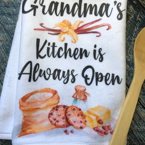 Grandma's Kitchen is Always Open Towels, Funny Kitchen Towel, Hand Towels, Grandma Gifts, Kitchen Towels, Flour Sack Towels image 1