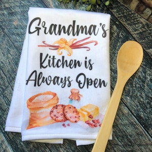 Grandma's Kitchen is Always Open Towels, Funny Kitchen Towel, Hand Towels, Grandma Gifts, Kitchen Towels, Flour Sack Towels image 3