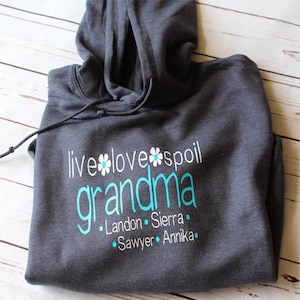 Grandma Shirt, Grandma Sweatshirt, Personalized Grandma Shirt, Grandma Hoodie, Grandma Birthday, Live Love Spoil Shirt
