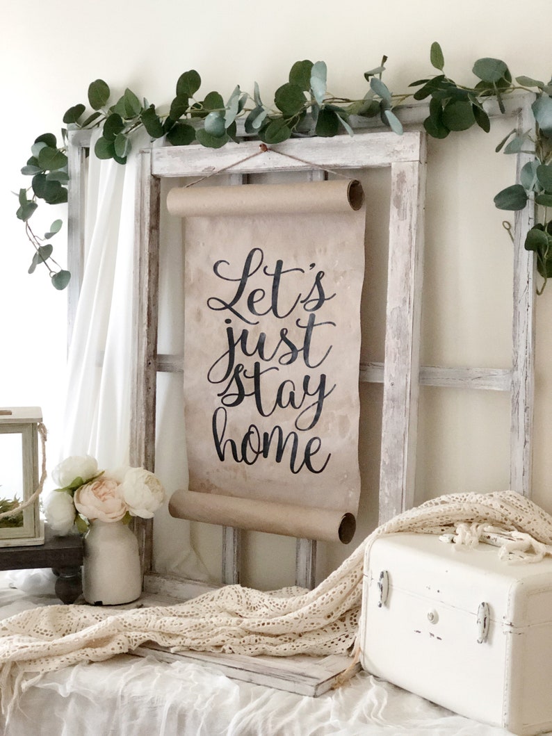 Let's just stay home PAPER scroll wall art let's Etsy