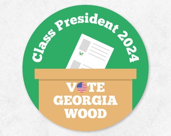 Election Stickers, Personalised, Campaign Sticker, Voting, Election Campaign, Class President, Voted, School Vote, School President, Faculty