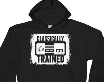 Classically Trained, Video Game Hoodie, Gaming Hoodie, gamer gifts, gamer hoodie, video game hoodie, gaming hoodie, video game gifts, gamer