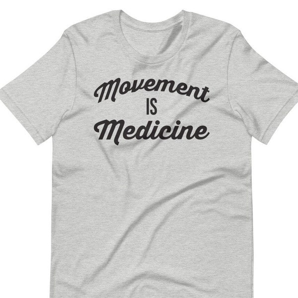 Movement Is Medicine, Gift For Bodybuilding, Weightlifting, Powerlifting, Crossfit, WOD, Fitness, Workout, Gym - Unisex T-Shirt