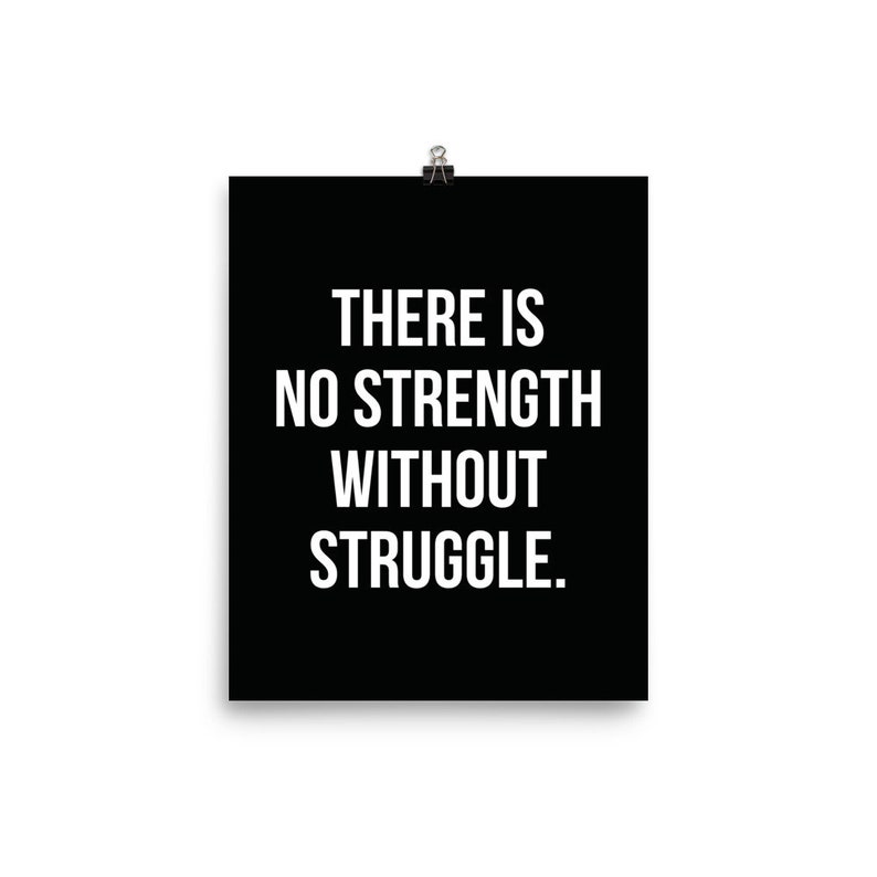 No Strength Without Struggle Gym Poster Motivational Prints Etsy