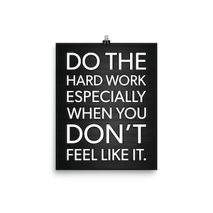 Do The Hard Work, Poster, hustle, entrepreneur, success, motivational, motivation, trader, business, gym, workout, print, canvas, posters