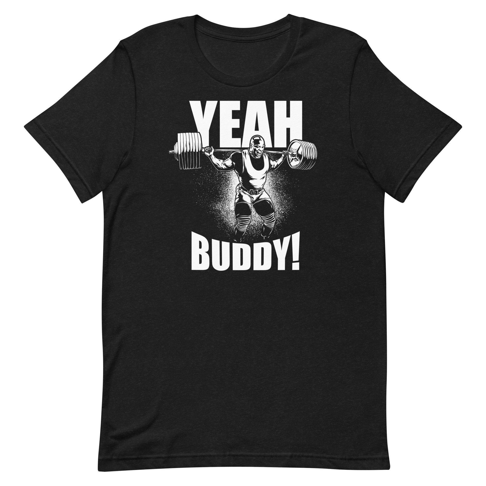 Yeah Buddy T Shirt Yeah Buddy T Shirt