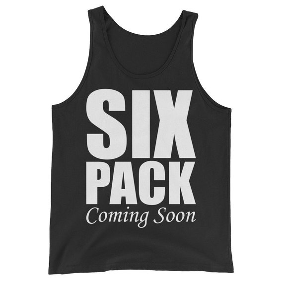 Six Pack Coming Soon Funny Gift For Bodybuilding Etsy Six Pack Coming Soon Funny Gift For Bodybuilding Etsy