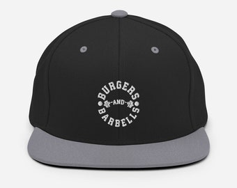 Burgers and Barbells - Gift For Bodybuilding, Weightlifting, Powerlifting, Crossfit, WOD, Fitness, Workout, Gym - Snapback Hat