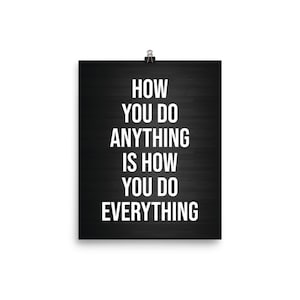 How You Do Anything, Poster, Print, Canvas, hustle, entrepreneur, success, motivational, motivation, trader,  business, gym, workout
