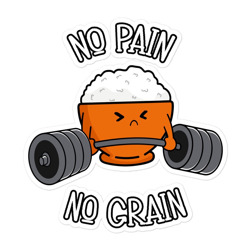 No Pain No Grain Carbs Funny Sticker Bodybuilding Etsy UK
