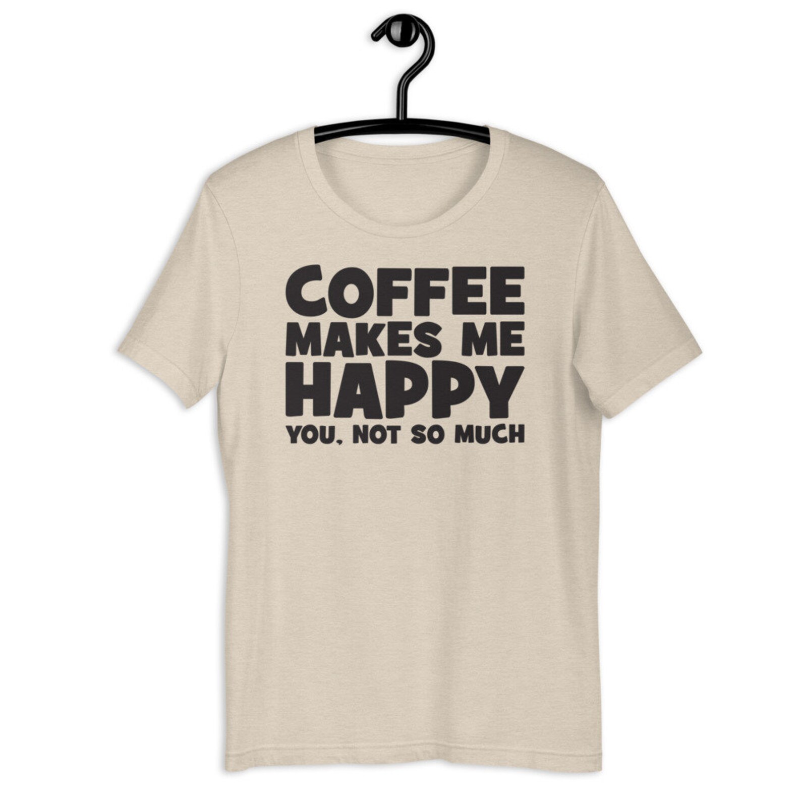 Coffee Makes Me Happy Shirt Coffee Lovers Shirt Coffee | Etsy