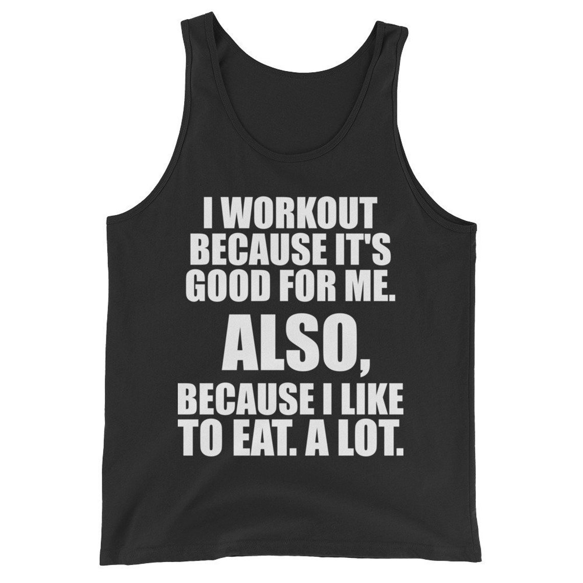 I Workout Because I Like To Eat A Lot Funny Bodybuilding