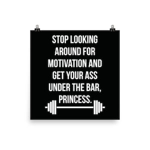 Get Your Ass Under The Bar, Gym Poster, Motivational Prints, Gift For Bodybuilding, Weightlifting, Powerlifting, Crossfit, Fitness, Workout