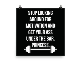 Get Your Ass Under The Bar, Gym Poster, Motivational Prints, Gift For Bodybuilding, Weightlifting, Powerlifting, Crossfit, Fitness, Workout