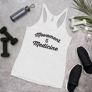 Movement is Medicine, Workout Tanks For Women, Women&#39;s Racerback Tank, Gifts For Her, Motivation Tank, Gym, Fitness, Workout, WOD
