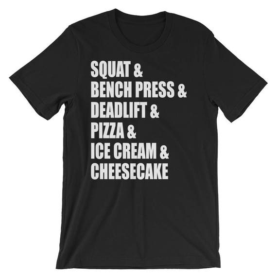 Squat Bench Press Deadlift Pizza Ice Cream Cheesecake Etsy