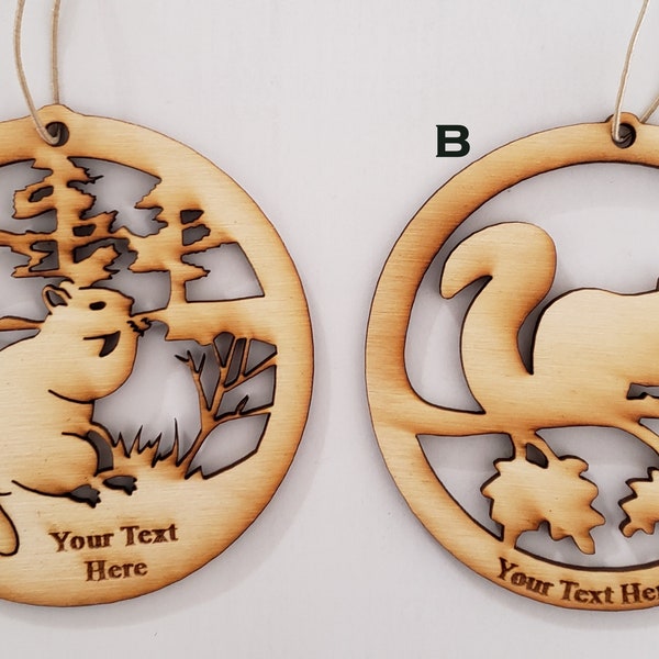 Squirrel Ornament~ Chose Style A or B~ Personalized Free