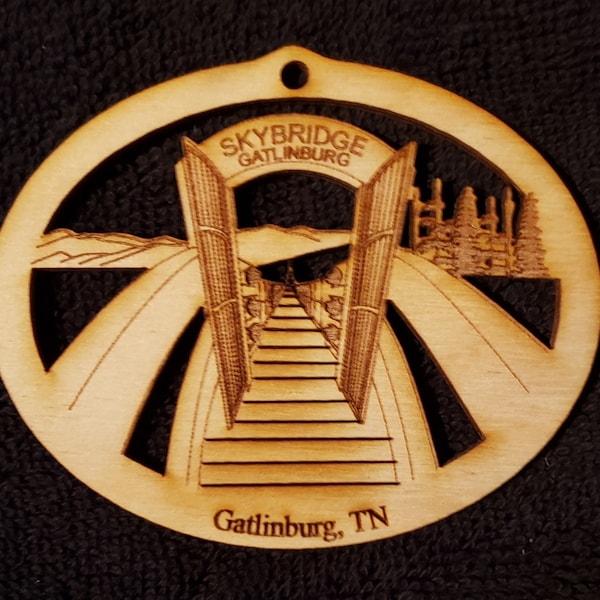 Gatlinburg , TN  Skybridge Ornament ~ As seen or Personalized