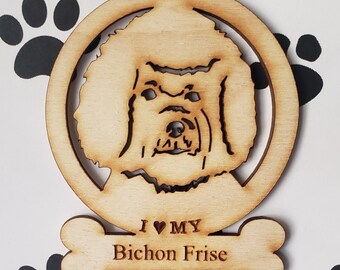 I Love My Bichon Frise ~ Dog Breed Ornament~ Wood ~ NEW~ As seen or Personalized