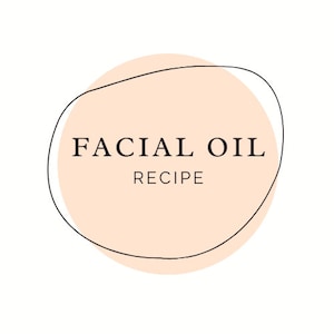 Recipe // Facial Oil Recipe // DIY Recipe