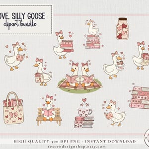 May include: A digital clipart bundle featuring illustrations of white geese with pink bows, reading books, and carrying baskets. The illustrations include hearts and the text "LOVE, SILLY GOOSE clipart bundle".