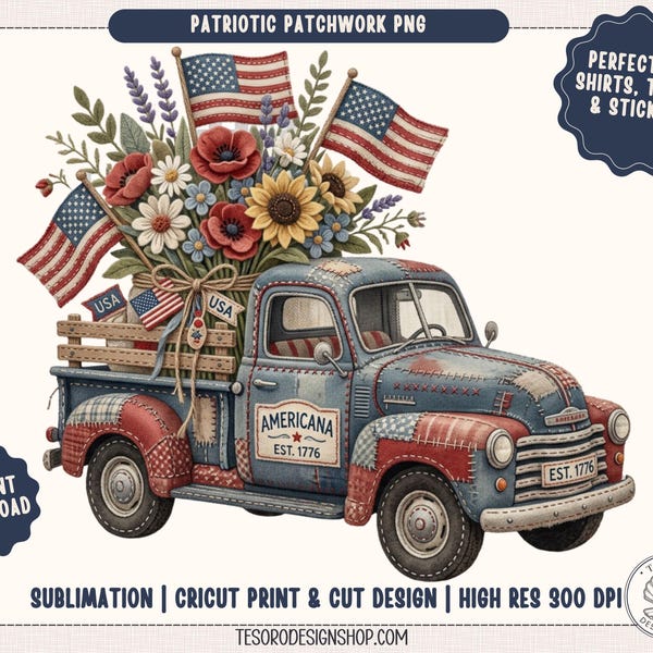 Americana Truck PNG |Patriotic Patchwork Vintage Truck Sublimation Design |Fourth of July Floral Truck |Rustic Americana Cricut Print Cut