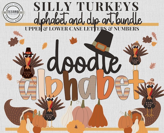 Thanksgiving Turkey Alphabet Clip Art Set |Fall Autumn Doodle Letters PNG |Teacher & Crafter Font |Sublimation Printable | Bulletin Board
