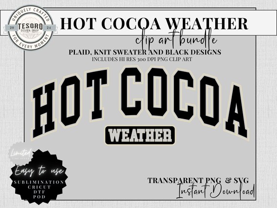 Hot Cocoa Shirt PNG Winter Hot Chocolate Holiday SVG Plaid Digital File for Sublimination or Cricut Cutting File Gift for Xmas