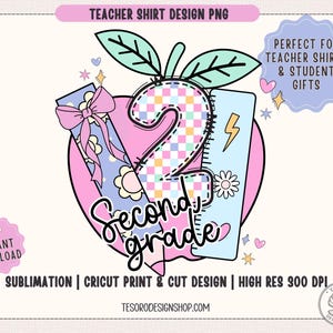 Camiseta de regreso a clases de segundo grado PNG / Regalo para maestro PNG / Camiseta del primer día de clases PNG / Camiseta de regreso a clases Nivel de grado