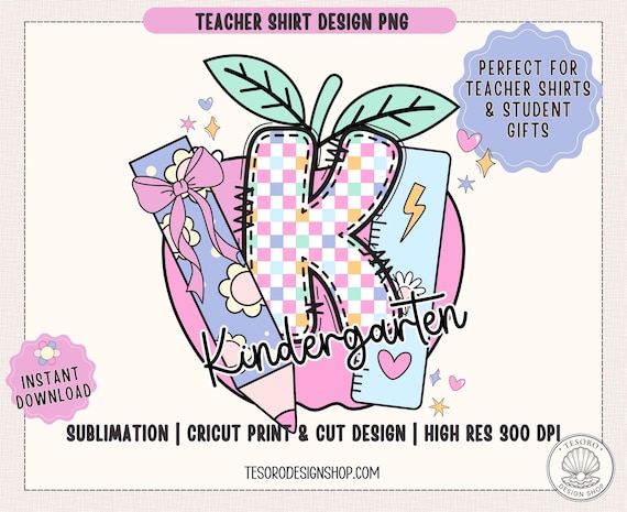 Kindergarten Back to School Grade Level Shirt PNG |Gift for Teacher PNG | 1st day of School TShirt PNG |Back to School Tee Grade Level