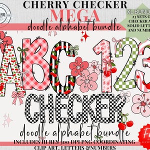 Könnte beinhalten: Ein digitales Kunstpaket mit einem Kirsch-Doodle-Alphabet. Das Design umfasst Buchstaben und Zahlen mit Schachbrett-, Kirsch- und Blumenmustern. Der Text lautet "CHERRY CHECKER MEGA doodle alphabet bundle" und "XL BUNDLE!" mit "Free BONUS ALPHABET SET".