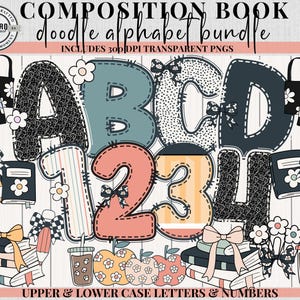 May include: A digital composition book doodle alphabet bundle with upper and lower case letters and numbers. The design includes the letters A, B, C, and D, and the numbers 1, 2, 3, and 4. The letters and numbers are in various colours and patterns, with floral and bow accents.