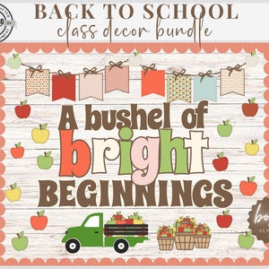 Puede incluir: Un paquete de decoraci&oacute;n para el aula con el texto "Back to School" y "A bushel of bright beginnings." El dise&ntilde;o incluye manzanas, pancartas y un cami&oacute;n verde que transporta manzanas. El borde es de color melocot&oacute;n con un borde festoneado.