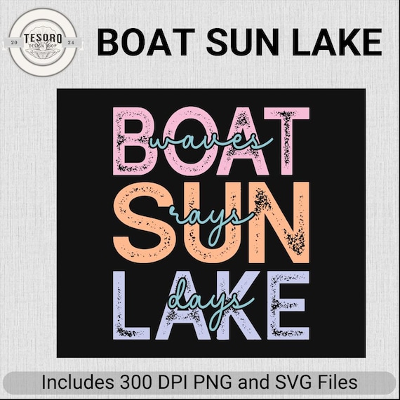 Boat Waves Sun Rays Lake Days SVG PNG Bundle | Vintage Grunge Boating Shirt Design | Lake Life Sublimation Graphic for Cricut & DTF