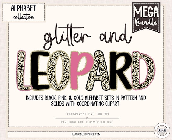 Glitter Leopard Alphabet PNG Bundle |Pink Black Gold Animal Print Pattern Letters  |Printable A-Z Clip Art Sticker for Sublimation Scrapbook