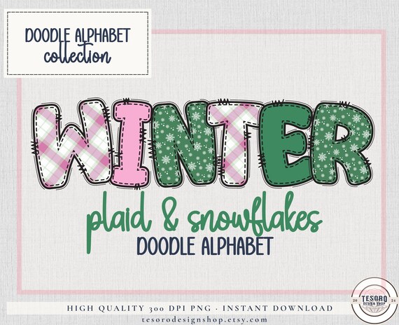 Winter Plaid Pink Green Doodle Alphabet Bundle PNG |January Snow Flakes Bulletin Board Kit Letters A-Z |Sublimination Craft |Classroom Decor