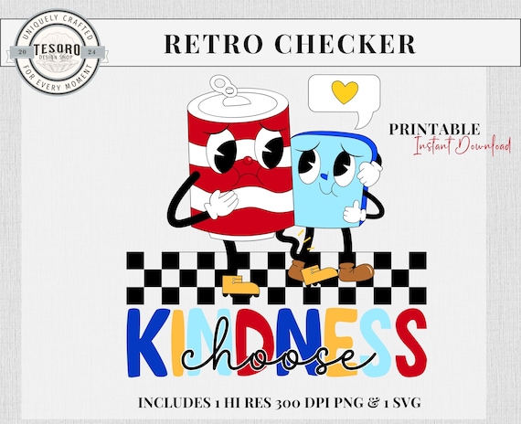Choose Kindness PNG Digital File Instant Download Be Kind SVG Sublimation Retro Mascot Checker Trendy Teacher PNG Back to School for Teacher