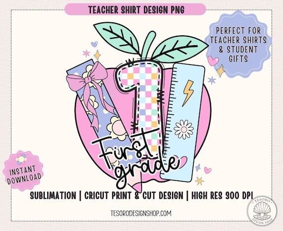 First Grade Back to School Grade Level Shirt PNG |Gift for Teacher PNG | 1st day of School TShirt PNG |Back to School Tee Grade Level