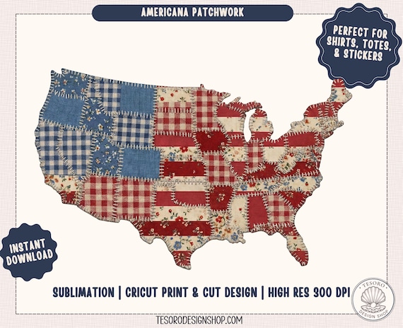USA Map Patchwork PNG |Patriotic Sublimation Design |Americana Faux Quilt Applique USA Graphic |4 July Independence Vintage Cricut Print Cut