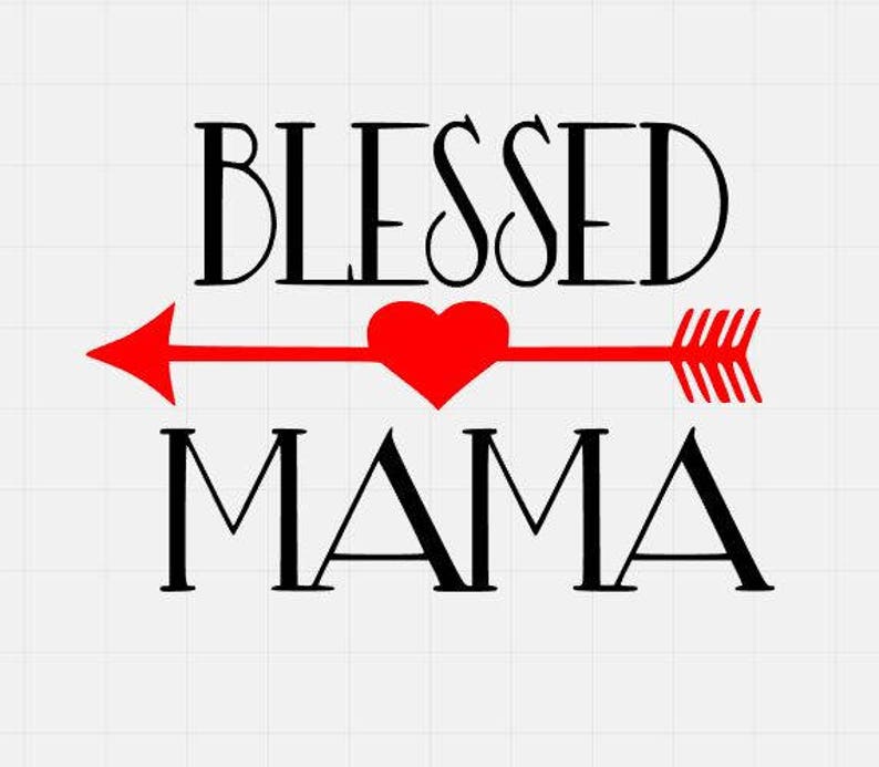 Download Blessed Mama Svg File Svg Download svg files for cricut ...