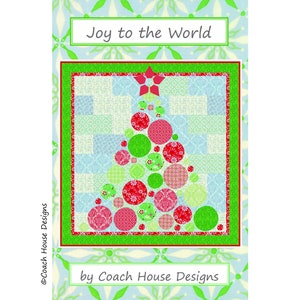 Joy to the World Digital PDF Quilt Pattern by Coach House Designs