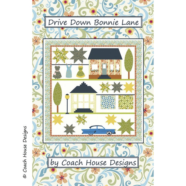 Drive Down Bonnie Lane Digital PDF Quilt Pattern by Coach House Designs