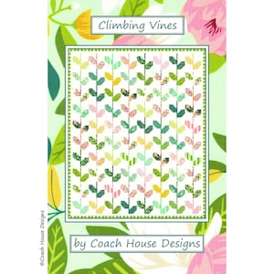 May include: A quilting pattern featuring a white background with green, yellow, and pink climbing vines. The pattern is titled "Climbing Vines" and is by Coach House Designs.