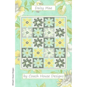 Daisy Mae Digital PDF Quilt Pattern by Coach House Designs