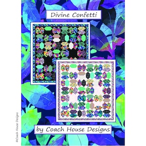 Op de afbeelding: Een quiltpatroon genaamd "Divine Confetti" van Coach House Designs. Het patroon heeft een kleurrijk geometrisch ontwerp met een zwarte achtergrond en een witte achtergrond.